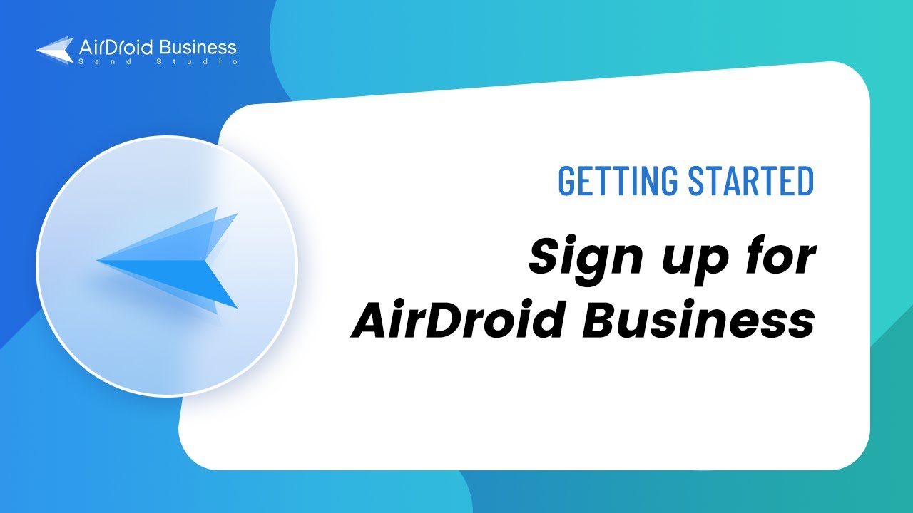 AirDroid Business Tutorial - Android MDM